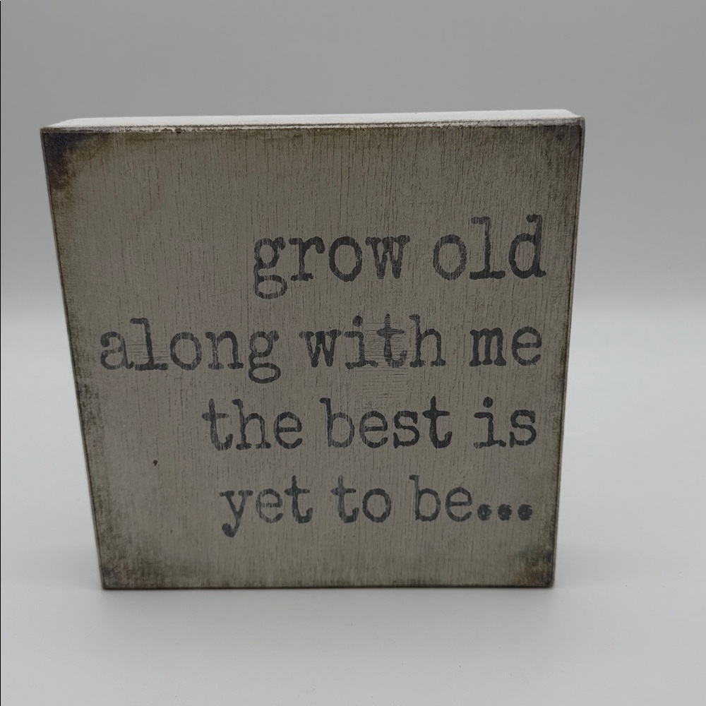 Quill To Paper Sixtrees Wall Art Sign Grow Old W Me‎ Best Yet To Be Made In USA